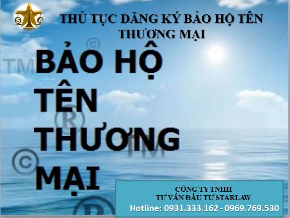 THỦ TỤC ĐĂNG KÝ BẢO HỘ TÊN THƯƠNG MẠI